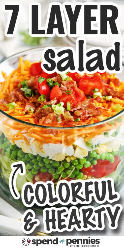 colorful and hearty 7 Layer Salad with writing