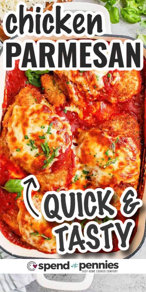 Make dinner special with this easy chicken parmesan recipe. Enjoy crispy breaded chicken breasts topped with marinara sauce and melted cheese for a new family favorite. Preheat your oven, coat the chicken, brown it, then bake with marinara and cheese until bubbly. Serve over pasta and garnish with fresh basil and parsley. It’s perfect for any night or special occasion. #spendwithpennies tasty Chicken Parmesan in the casserole dish with writing