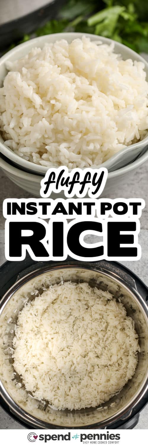 Instant Pot Rice in the pot and in a bowl with a title