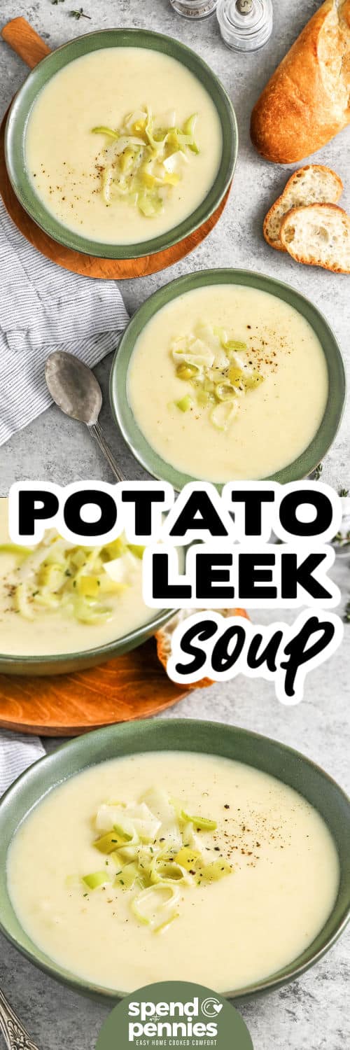 Potato Leek Soup in bowls and top view with bread and a title