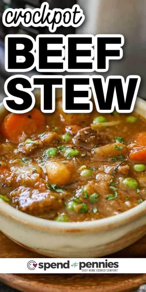 Crockpot beef stew brings comfort to your table with every bite! Juicy chunks of beef, hearty potatoes, and flavorful veggies are slow-cooked to perfection in a delicious broth. It’s a no-fuss recipe that’s perfect for busy days. Just toss it all in the slow cooker, and let it do the work. Serve it with a side of crusty bread for the ultimate cozy meal! #spendwithpennies Crockpot Beef Stew in a bowl with writing