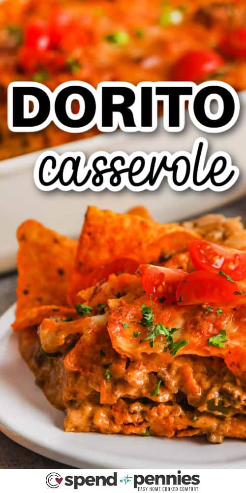 plated Dorito Casserole with casserole dish in the back and a title