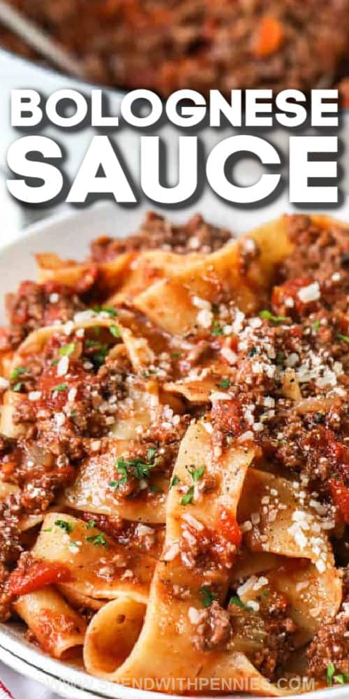 Homemade Bolognese Sauce on pasta in a bowl with a title